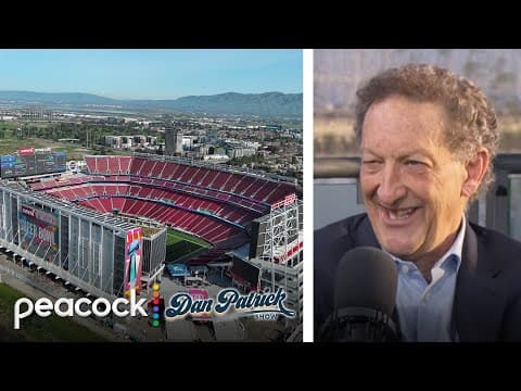 SF Giants CEO Larry Baer 'proud' of Bay Area hosting Super Bowl LX | Dan Patrick Show | NBC Sports