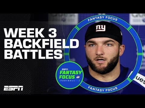Backfield Breakdowns: Who Can You Trust in Week 3? | Fantasy Focus 🏈