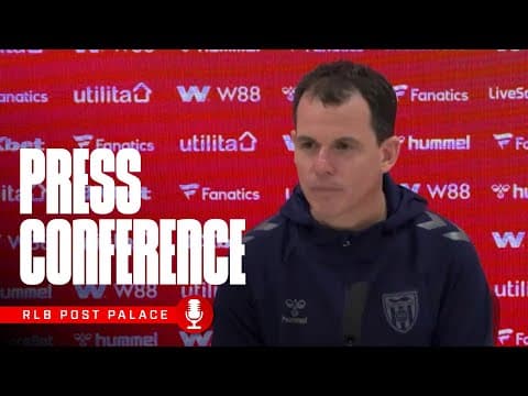 Régis Le Bris On Crystal Palace Victory | Post-Match Press Conference