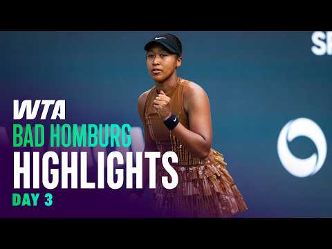 Day 2 in Bad Homburg featuring Osaka, Navarro, Svitolina and more | WTA Match Highlights