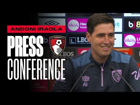 Andoni Iraola on Liverpool, transfers & squad changes | Premier League Press Conference
