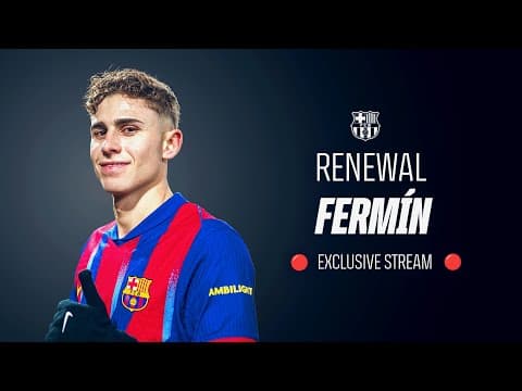 🔴 EXCLUSIVE LIVESTREAM: FERMÍN LÓPEZ renews his NEW CONTRACT with FC BARCELONA 📝🔵🔴