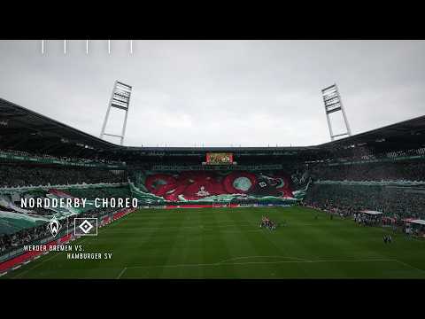 NORDDERY-CHOREO I Komplette Choreo zum Anschauen I SV Werder Bremen vs. Hamburger SV