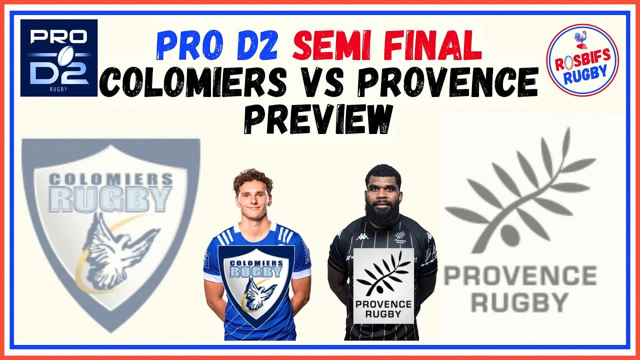 PRO D2 PREVIEW | SEMI FINAL | Colomiers vs Provence