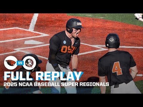 Oregon State vs. Florida State: 2025 NCAA baseball super regionals Game 1 | FULL REPLAY