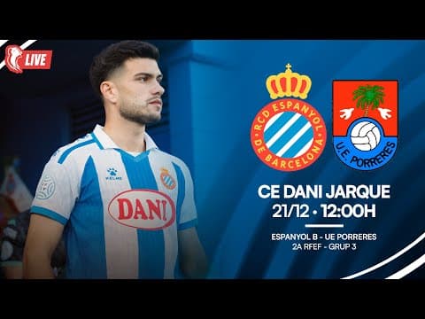 🔴 LIVE | ⚽ Espanyol B 🆚 Porreres | J16 Segona RFEF | #RCDE #La21