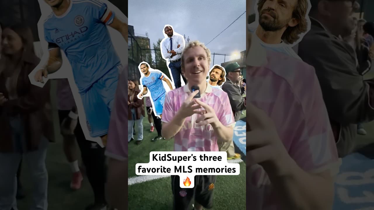 Messi, Henry, Pirlo, Lampard... KidSuper shares his three favorite MLS memories 🔥
