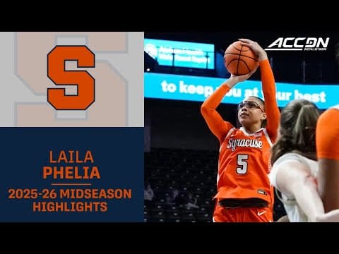 Syracuse G Laila Phelia Midseason Highlights | 2025-26 ACC Women's Basketball