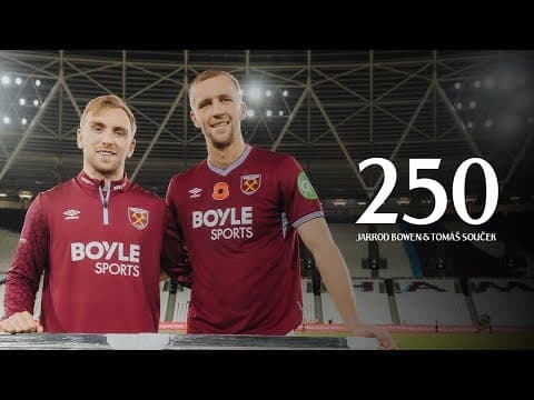 250: In Their Own Words | Jarrod Bowen & Tomáš Souček Reflect on their West Ham Journeys So Far ⚒️
