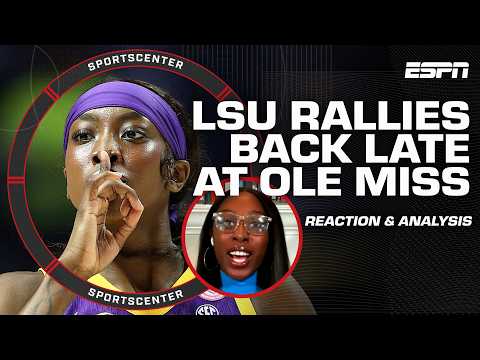 REACTION to LSU vs. Ole Miss 🚨 'ARE YOU NOT ENTERTAINED!?' - Chiney Ogwumike | SportsCenter