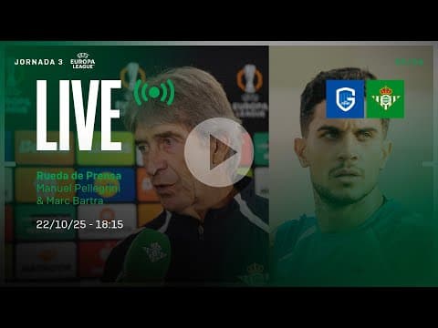 🚨 DIRECTO | Rueda de prensa de Manuel Pellegrini y Marc Bartra previa al #KRCGenkRealBetis ⚽💚