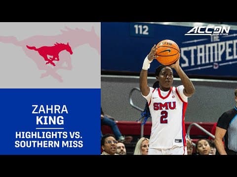 SMU's Zahra King Scores 23 Big Ones In Win Over Southern Miss