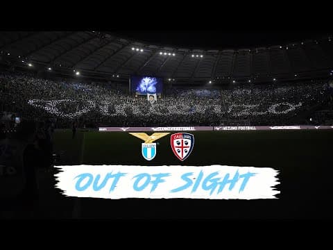 🎥 OUT OF SIGHT | LAZIO-CAGLIARI