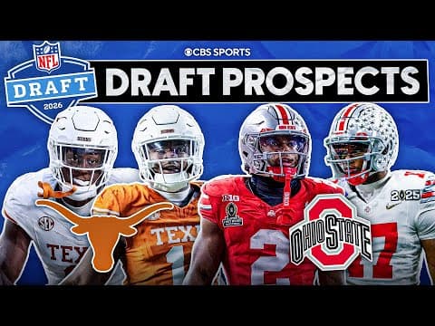 2026 NFL Draft Prospects to Watch 👀: Ohio State & Texas First-Round Talent and Future Stars!