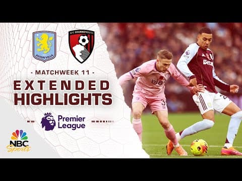 Aston Villa v. Bournemouth | PREMIER LEAGUE HIGHLIGHTS | 11/9/2025 | NBC Sports
