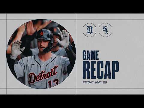 Tigers vs. White Sox Highlights | 5/29/26