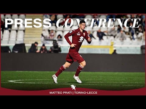 TORINO-LECCE | PRESS CONFERENCE | MATTEO PRATI