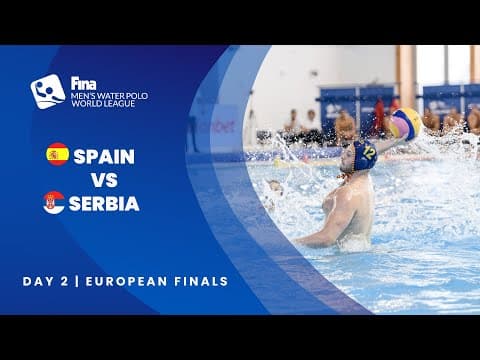 Re-Live Day 2 | Men's Water Polo World League 2022 - European Finals: SPAIN - SERBIA