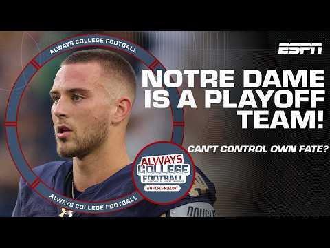 Could Notre Dame get left OUT of the CFP? | Always College Football