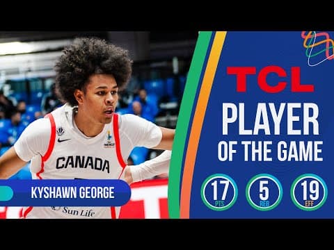Kyshawn George (17 PTS) | TCL Player Of The Game | CAN 🇨🇦 vs PUR 🇵🇷 | FIBA AmeriCup 2025