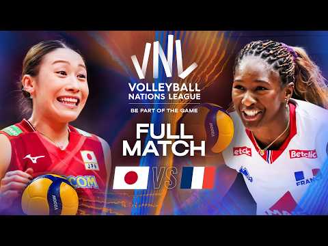 Japan 🇯🇵 vs. France 🇫🇷 | VNL 2025 - Full Match | Week 3