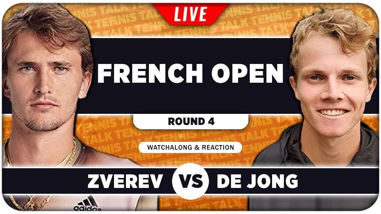 ZVEREV vs DE JONG • French Open 2026 • LIVE Tennis Watchalong