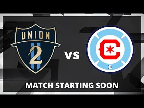 LIVE: MLS NEXT PRO: Philadelphia Union II vs Chicago Fire FC II | Sept 21, 2025