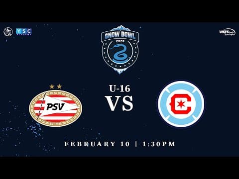 Snow Bowl 2026 | U-16 PSV Eindhoven vs. Chicago Fire