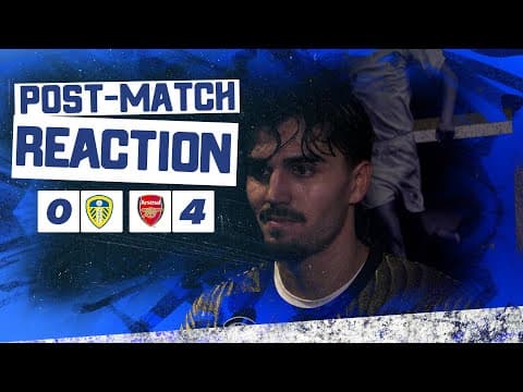 “A tough game” | Pascal Struijk | Leeds United 0-4 Arsenal