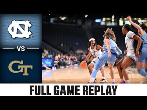 North Carolina vs. Georgia Tech Full Game Replay | 2025-26 ACC Women's Basketball