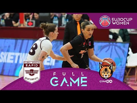 LIVE - CS Rapid Bucuresti v ÇİMSA ÇBK MERSİN | EuroCup Women 2025-26 | Play-Off Round 1