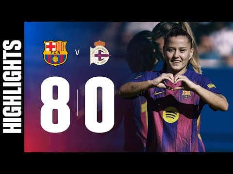 LIGA F |  FC BARCELONA 8 vs DEPORTIVO 🔵🔴