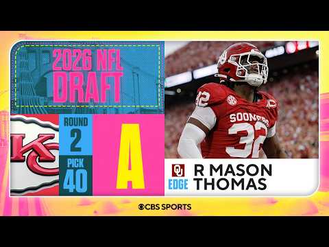 Chiefs select R Mason Thomas in Second Round, No. 40 overall | 2026 NFL Draft Grades & Reaction