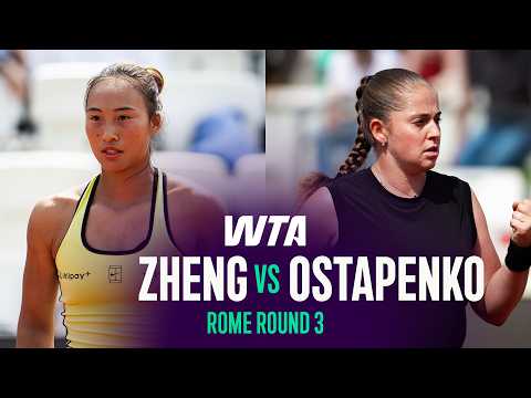 Qinwen Zheng vs. Jelena Ostapenko | 2026 Rome Round 3 | WTA Match Highlights