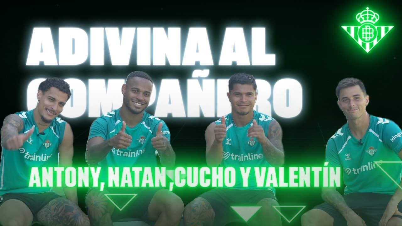 ANTONY, NATAN, CUCHO y VALENTÍN adivinan a sus compañeros imitándolos 👤👐 | VLOG | Real BETIS