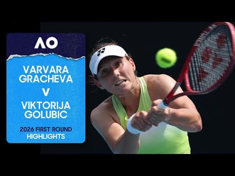 Varvara Gracheva v Viktorija Golubic Highlights | Australian Open 2026 First Round