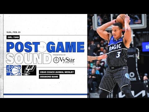 POSTGAME SOUND: ORLANDO MAGIC VS. SAN ANTONIO SPURS | COACH MOSE & DESMOND BANE