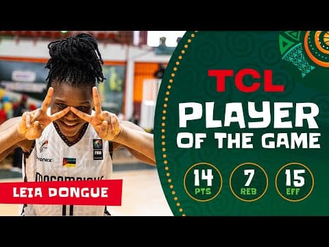 Leia Dongue (14 PTS) | TCL Player Of The Game | MOZ v UGA | FIBA Women's AfroBasket 2025