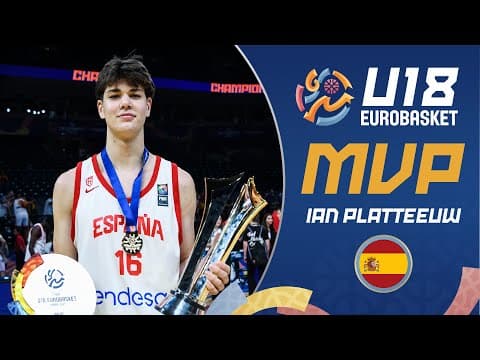 Ian Platteeuw 🇪🇸 | MVP | Full Highlights | FIBA U18 EuroBasket 2025