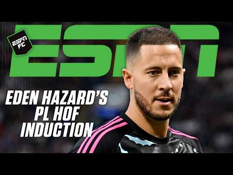 Eden Hazard's Premier League Hall of Fame induction is a NO-BRAINER 🙌 - Shaka Hislop | ESPN FC