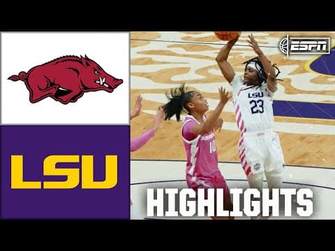 LSU Tigers vs. Arkansas Razorbacks | Full Game Highlights | ESPN College Basketball
