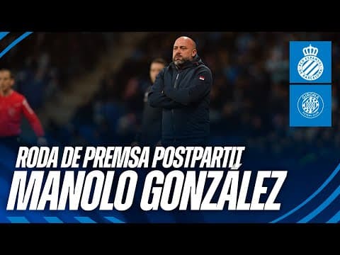 🎥 Roda de premsa postpartit de Manolo González | #EspanyolGirona
