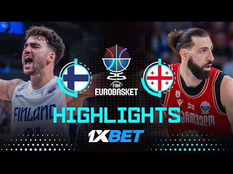 Finland 🇫🇮 vs Georgia 🇬🇪 | 1XBET Highlights | FIBA EuroBasket 2025