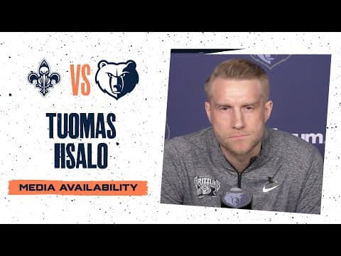 Tuomas Iisalo Press Conference | Grizzlies vs. Pelicans