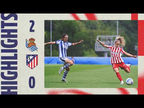 Real Sociedad 2-0 Atlético de Madrid Femenino | HIGHLIGHTS - Liga F, MD30