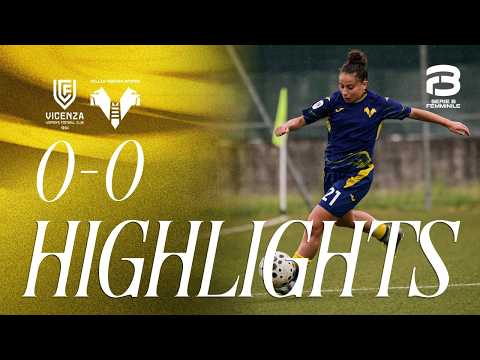 Highlights Serie B Femminile 2025/26 | Vicenza-Hellas Verona Women 0-0