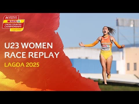 SPAIN ON TOP 🇪🇸 | U23 Women’s Race REPLAY | SPAR European Cross Country Championships 2025
