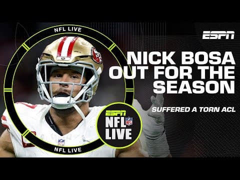 🚨 Nick Bosa ruled out for the season with ACL tear 🚨 'Enormous loss' for the 49ers | NFL Live