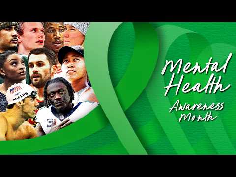 Athletes share their stories to spread mental health awareness | Mental Health Awareness Month
