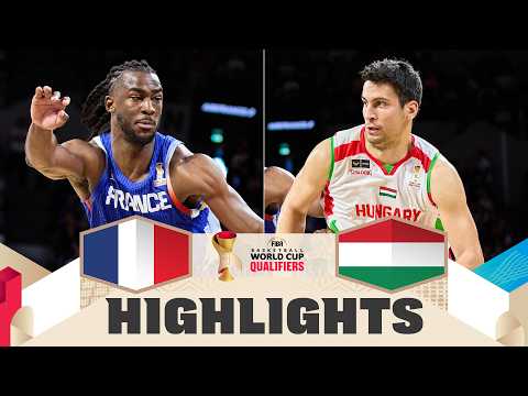France 🇫🇷 v Hungary 🇭🇺 | Highlights | FIBA Basketball World Cup 2027 European Qualifiers